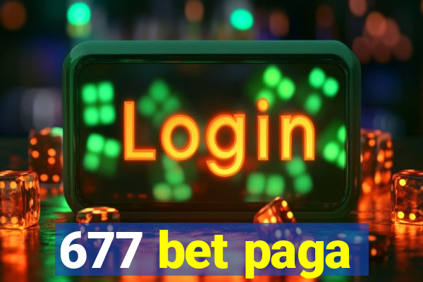 677 bet paga